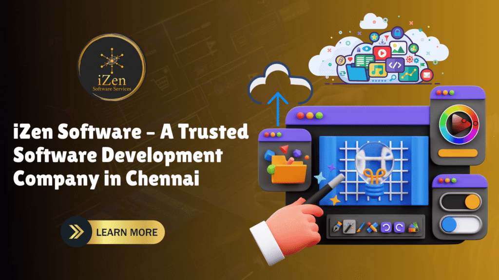 iZen Software, a trusted software development company providing innovative solutions in Chennai.